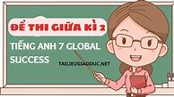 Đề Thi Giữa Kì Anh 8 Global Success Thuvienhoclieu