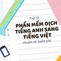 Dịch Tiếng Anh Sang Tiếng Việt Bằng Hình Ảnh Trên Iphone