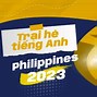 Du Học Hè Philippines 2023 Học Bạ Gì Để Học Online Tốt