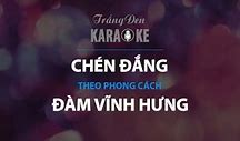 Karaoke Chén Đắng Đàm Vĩnh Hưng Remix