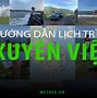 Tự Đi Du Lịch Xuyên Việt